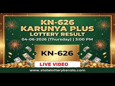 KR 626 Karunya Plus Lottery | Kerala Lottery Result | 04-06-2026 | Thursday