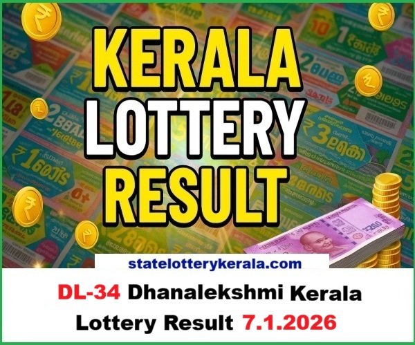 DL34 Dhanalekshmi Kerala Lottery Today 7.1.2026 Live Result