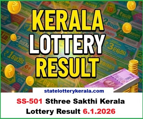 SS-501 Kerala Lottery Result 6.1.2026 - Sthree Sakthi Live Result