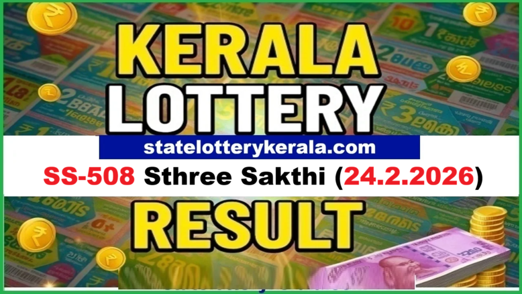 SS 508 Sthree Sakthi 24.2.2026 Kerala Lottery Result Today Live