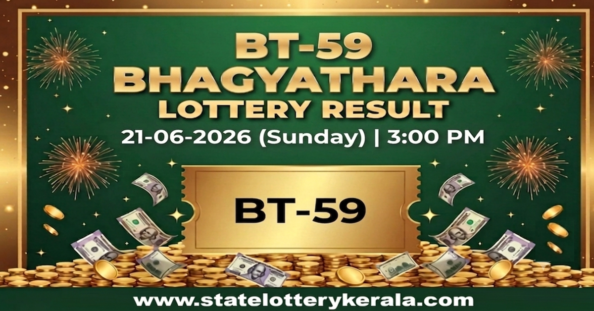 BT-58 Bhagyathara Lottery Result 15-06-2026 (Monday) – Live Kerala Result