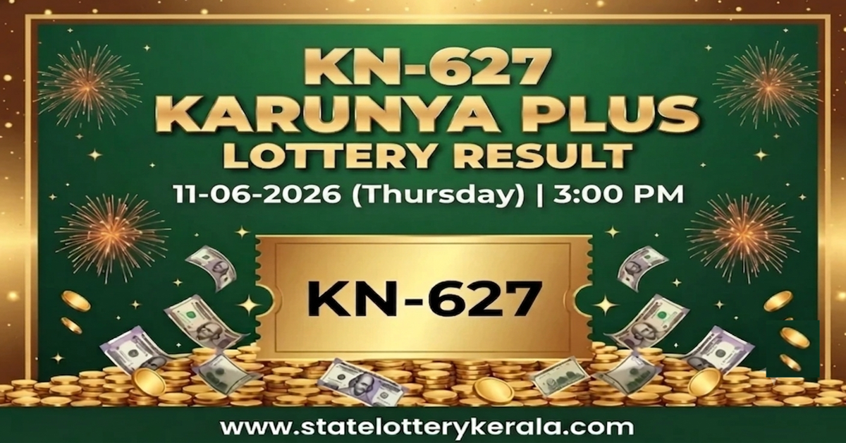 KN-627Â Karunya Plus Lottery Result 11-06-2026 (Thursday)